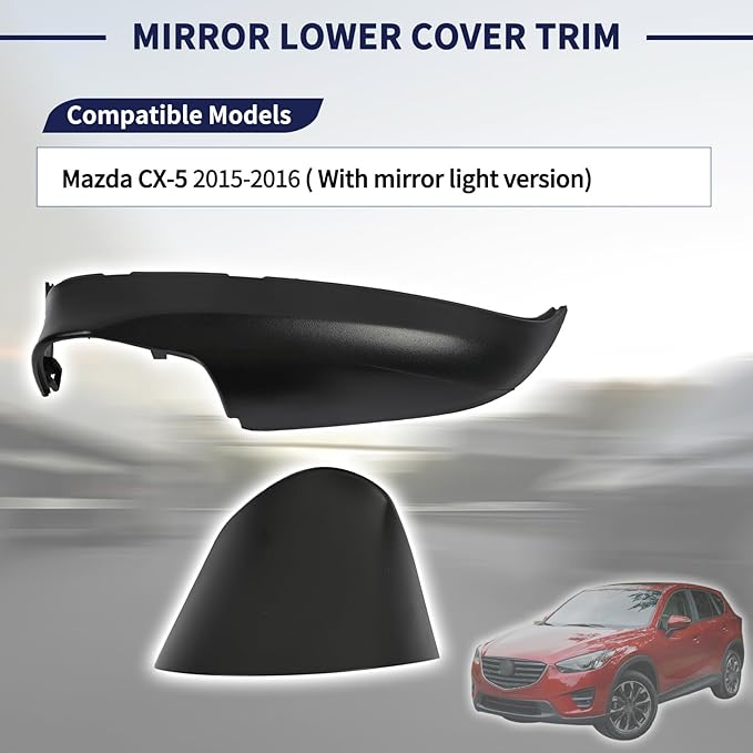 Mirror Lower Cover Trim ＆ Base Kit Left Driver Side Fit for Mazda CX-5 2015 2016 (With Mirror Light Version), Rearview Wing Bottom Cap Lower Holder Frame House ＆ Triangle Base Assembly