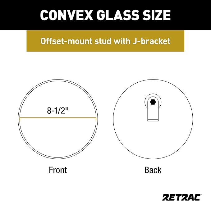 RETRAC 609898 8-1/2-Inch Stainless Steel Offset-Mount Convex Mirror Head with J-Bracket, Universal Driver or Passenger Side