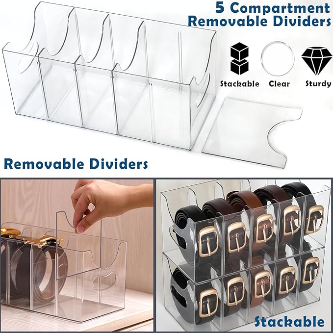 Belt Organizer - Clear Stackable Belt holder for Closet and Drawer Storage - 5 Compartments with Removable Dividers, Multi-Pu