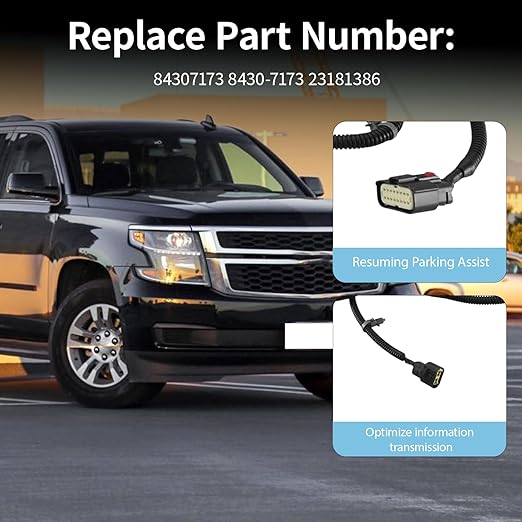Front Bumper Parking Aid Wiring Harness 84307173 Fit for Chevrolet Tahoe 2015 2016 2017 2018 2019, Chevrolet Suburban 2015 20