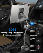 Heighten Tablet Cup Holder Mount [Super Durable] Heavy Duty Metal Cup Holder Tablet Mount for Car, Truck, SUV, Tesla, Compatible with 4-13" Pad Pro 12.9/Air/Mini, Galaxy Tab/Z Fold, iPhone