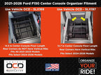 Vehicle OCD - Center Console Organizer for Ford F150 (2021-2026) (full console w/bucket seats ONLY) - Made in USA - Select 2024-2026 models - SLX169