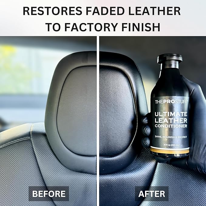 The Pro Stuff® Ultimate Leather Conditioner for Car Interior & Seats | UV Protection, Deep Restoration and Shine | Easy Apply